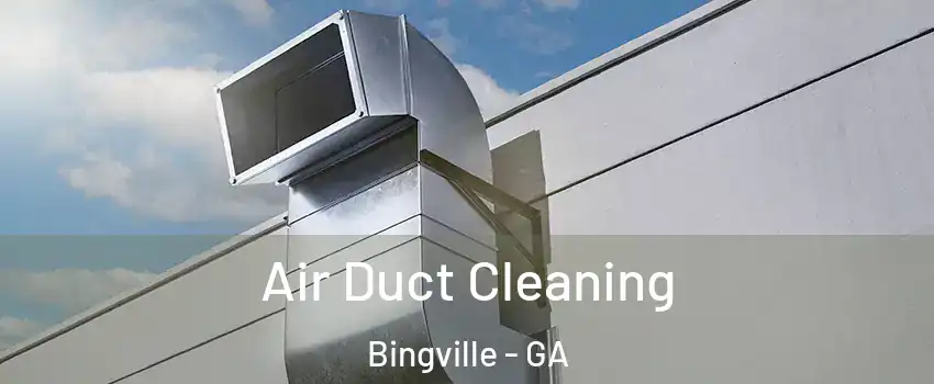 Air Duct Cleaning Bingville - GA