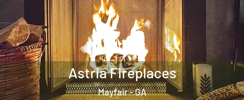 Astria Fireplaces Mayfair - GA