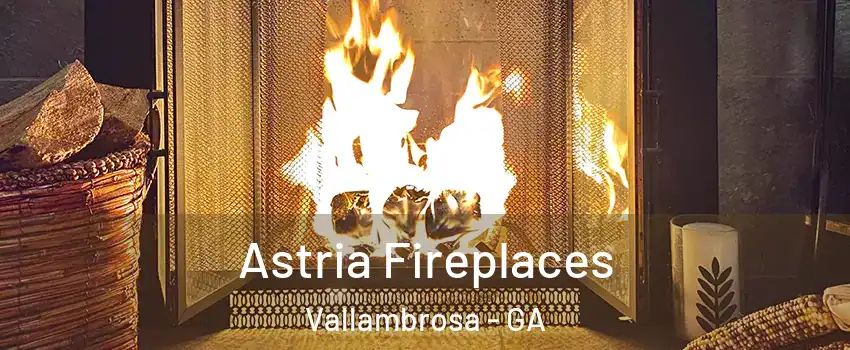 Astria Fireplaces Vallambrosa - GA