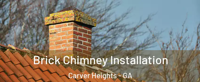 Brick Chimney Installation Carver Heights - GA