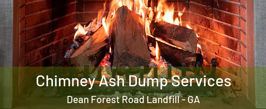 Chimney Ash Dump Services Dean Forest Road Landfill - GA