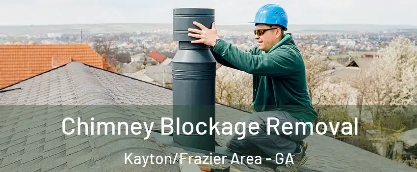 Chimney Blockage Removal Kayton/Frazier Area - GA