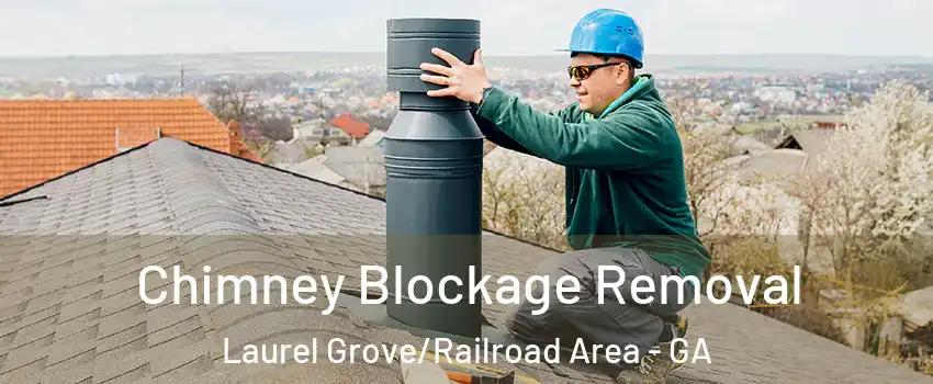 Chimney Blockage Removal Laurel Grove/Railroad Area - GA