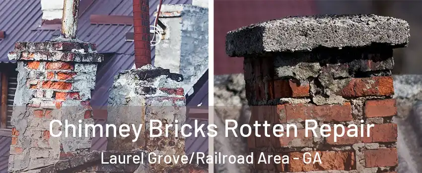 Chimney Bricks Rotten Repair Laurel Grove/Railroad Area - GA