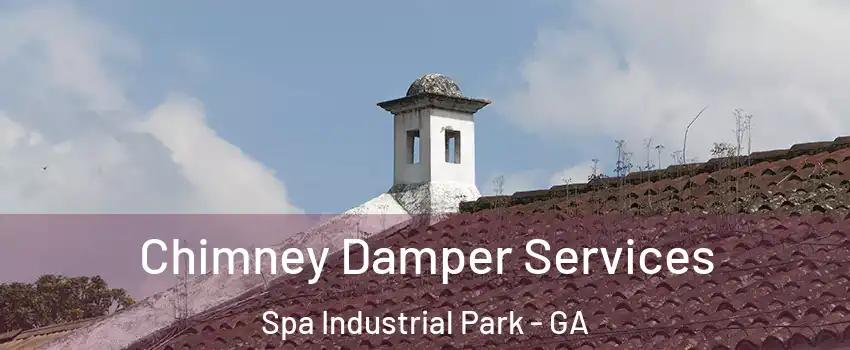 Chimney Damper Services Spa Industrial Park - GA