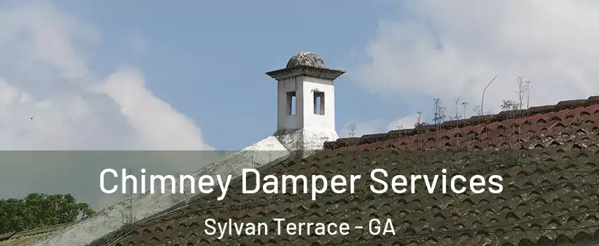 Chimney Damper Services Sylvan Terrace - GA