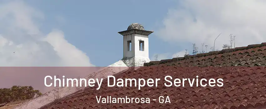 Chimney Damper Services Vallambrosa - GA