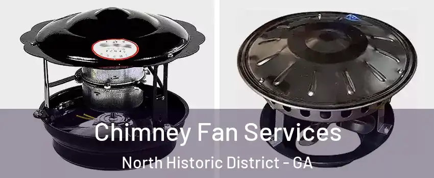 Chimney Fan Services North Historic District - GA