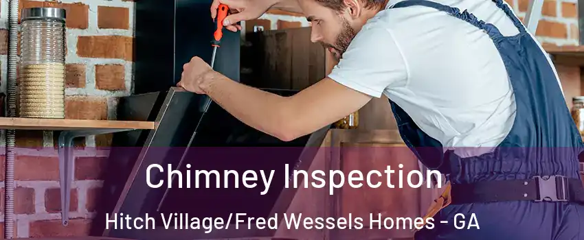 Chimney Inspection Hitch Village/Fred Wessels Homes - GA