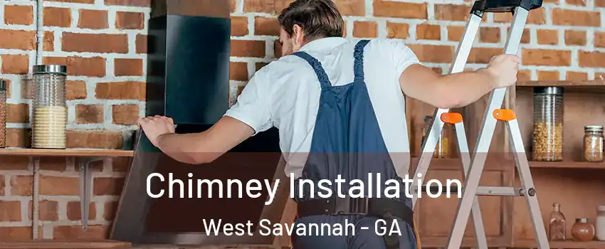 Chimney Installation West Savannah - GA