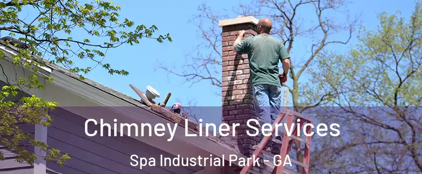 Chimney Liner Services Spa Industrial Park - GA