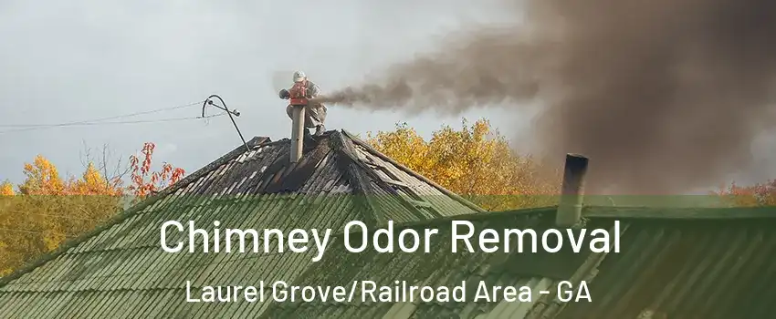 Chimney Odor Removal Laurel Grove/Railroad Area - GA