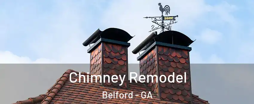 Chimney Remodel Belford - GA