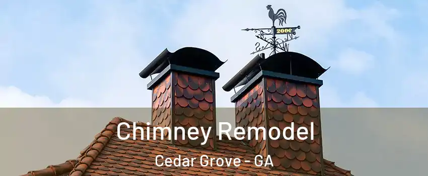 Chimney Remodel Cedar Grove - GA