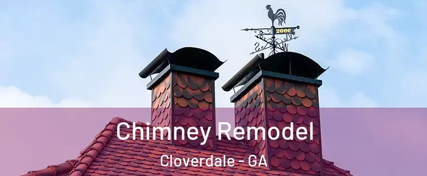 Chimney Remodel Cloverdale - GA