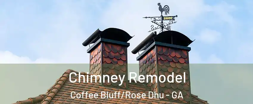 Chimney Remodel Coffee Bluff/Rose Dhu - GA