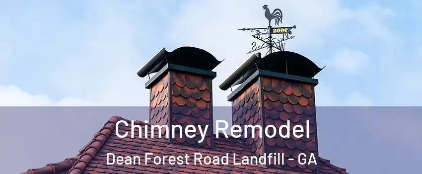 Chimney Remodel Dean Forest Road Landfill - GA