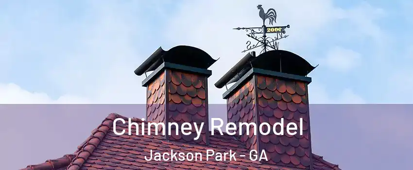 Chimney Remodel Jackson Park - GA