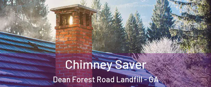 Chimney Saver Dean Forest Road Landfill - GA