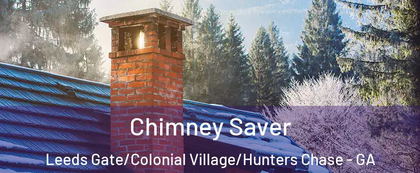 Chimney Saver Leeds Gate/Colonial Village/Hunters Chase - GA