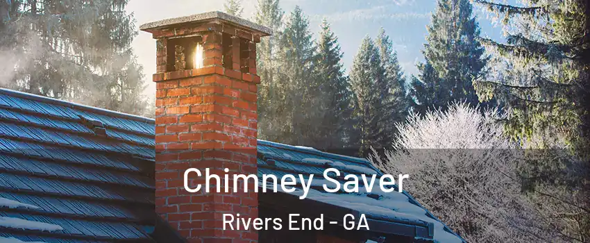 Chimney Saver Rivers End - GA
