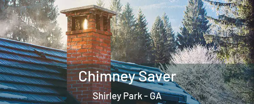 Chimney Saver Shirley Park - GA