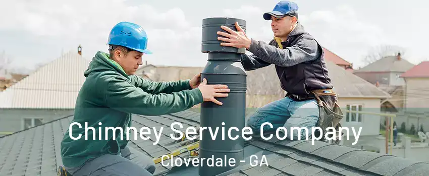 Chimney Service Company Cloverdale - GA