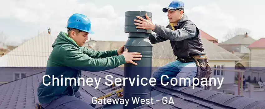 Chimney Service Company Gateway West - GA