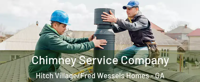 Chimney Service Company Hitch Village/Fred Wessels Homes - GA