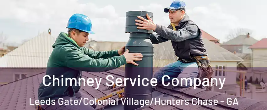 Chimney Service Company Leeds Gate/Colonial Village/Hunters Chase - GA
