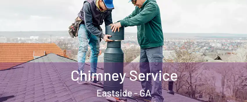 Chimney Service Eastside - GA