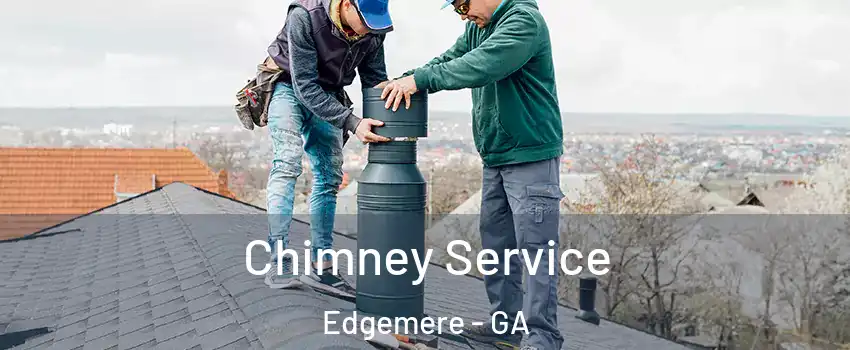 Chimney Service Edgemere - GA