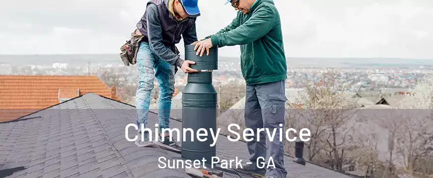 Chimney Service Sunset Park - GA