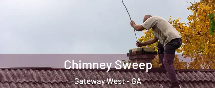 Chimney Sweep Gateway West - GA