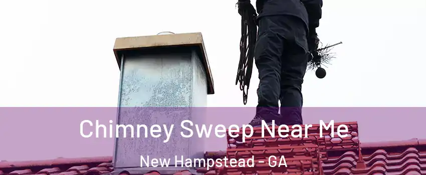 Chimney Sweep Near Me New Hampstead - GA