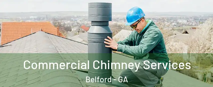 Commercial Chimney Services Belford - GA