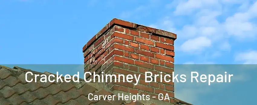 Cracked Chimney Bricks Repair Carver Heights - GA