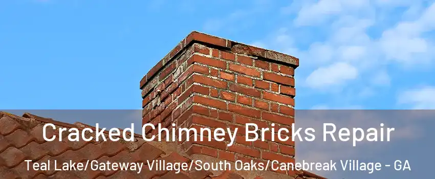 Cracked Chimney Bricks Repair Teal Lake/Gateway Village/South Oaks/Canebreak Village - GA