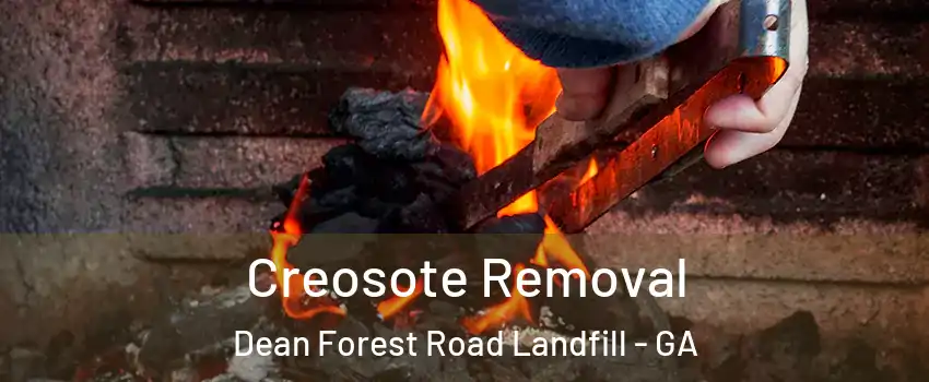 Creosote Removal Dean Forest Road Landfill - GA