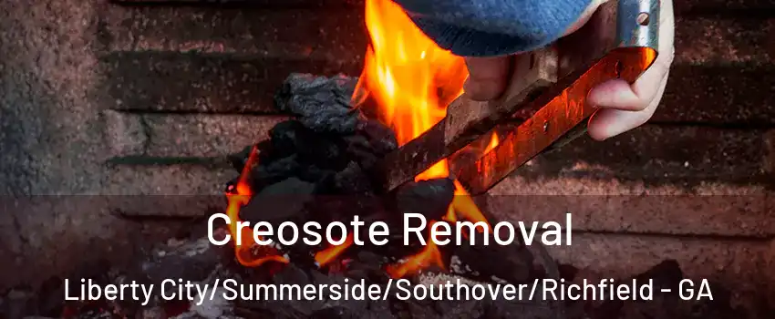 Creosote Removal Liberty City/Summerside/Southover/Richfield - GA