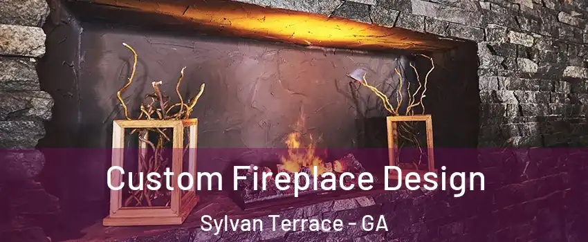 Custom Fireplace Design Sylvan Terrace - GA