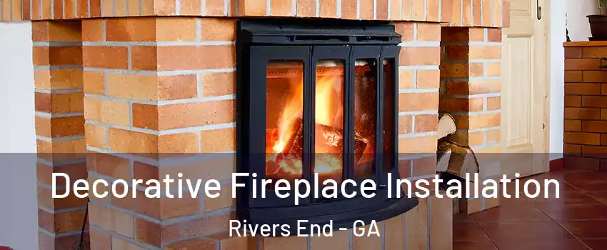 Decorative Fireplace Installation Rivers End - GA