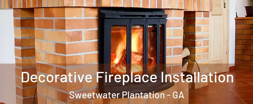Decorative Fireplace Installation Sweetwater Plantation - GA