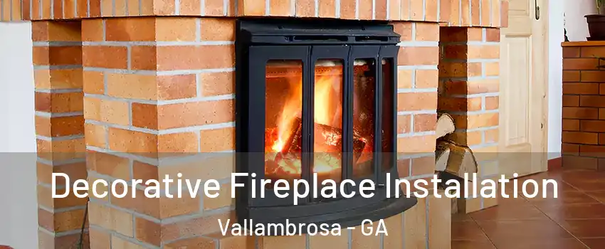 Decorative Fireplace Installation Vallambrosa - GA