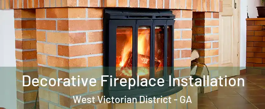 Decorative Fireplace Installation West Victorian District - GA