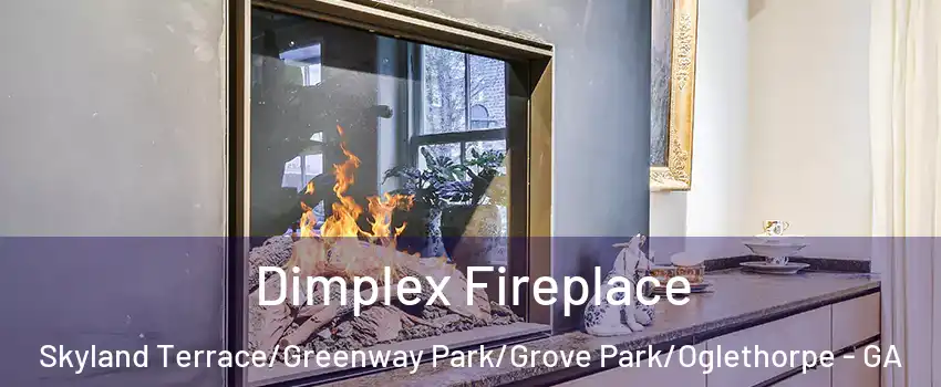 Dimplex Fireplace Skyland Terrace/Greenway Park/Grove Park/Oglethorpe - GA