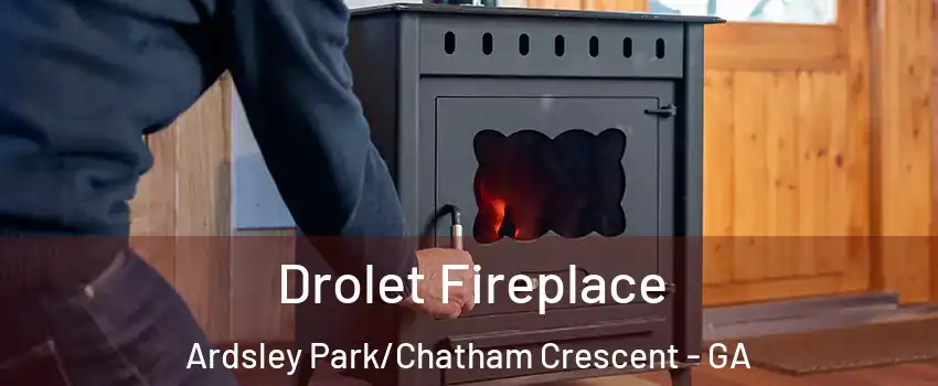 Drolet Fireplace Ardsley Park/Chatham Crescent - GA