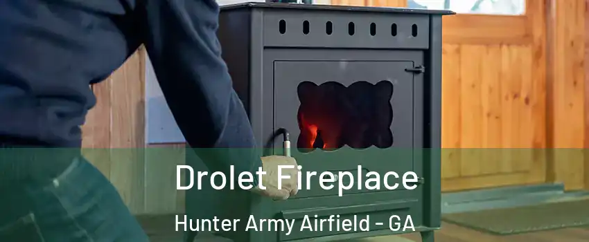 Drolet Fireplace Hunter Army Airfield - GA