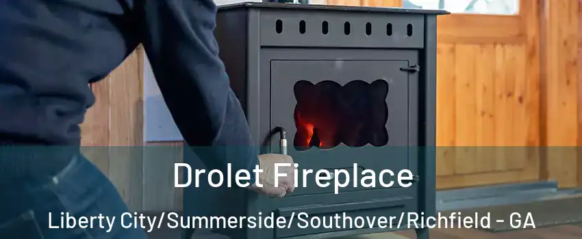 Drolet Fireplace Liberty City/Summerside/Southover/Richfield - GA