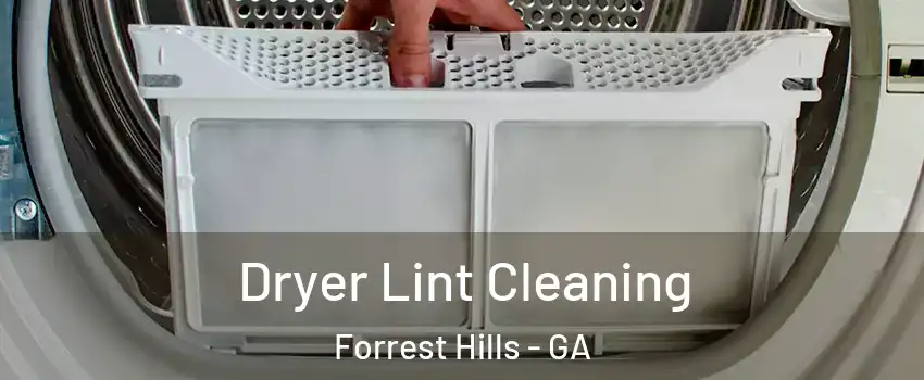 Dryer Lint Cleaning Forrest Hills - GA